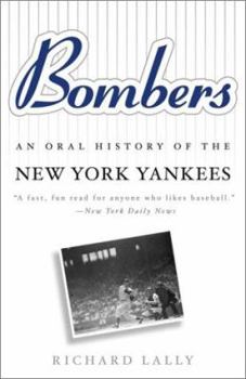 Paperback Bombers: An Oral History of the New York Yankees Book