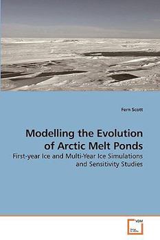 Paperback Modelling the Evolution of Arctic Melt Ponds Book