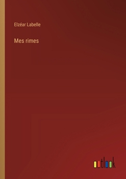 Paperback Mes rimes [French] Book