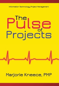 Hardcover The Pulse of Projects Book