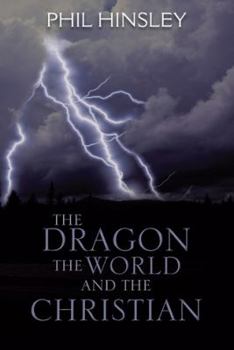 Paperback The Dragon the World and the Christian Book