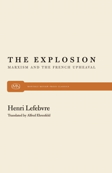Paperback The Explosion: Marxism and the French Upheaval Book