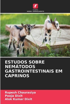 Paperback Estudos Sobre Nemátodos Gastrointestinais Em Caprinos [Portuguese] Book