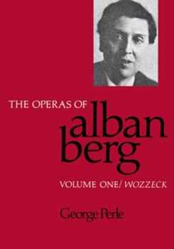 Paperback The Operas of Alban Berg, Volume I: Wozzeck Book