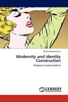 Paperback Modernity and Identity Construction Book