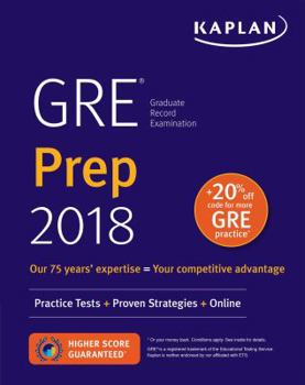 Paperback GRE Prep 2018: Practice Tests + Proven Strategies + Online (Kaplan Test Prep) Book