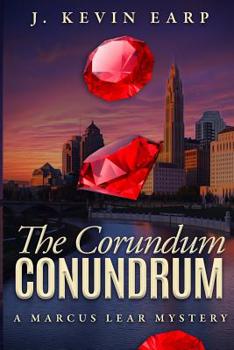 The Corundum Conundrum - Book #2 of the Marcus Lear Mysteries