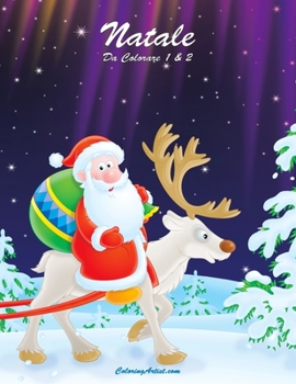 Paperback Natale Da Colorare 1 & 2 [Italian] Book