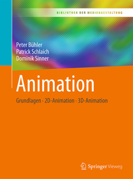 Paperback Animation: Grundlagen - 2d-Animation - 3d-Animation [German] Book