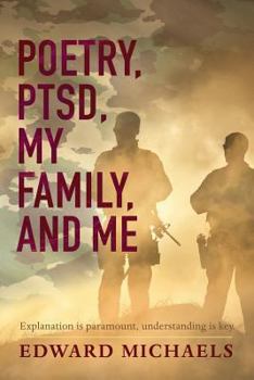 Paperback Poetry, PTSD, My Family, and Me Book