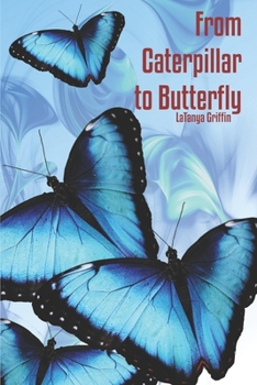 Paperback From Caterpillar to Butterfly Book
