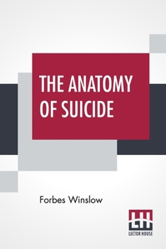 The Anatomy of Suicide
