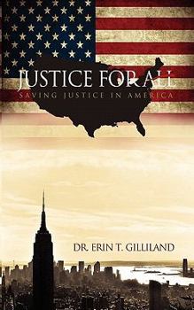 Paperback Justice for All: Saving Justice in America Book