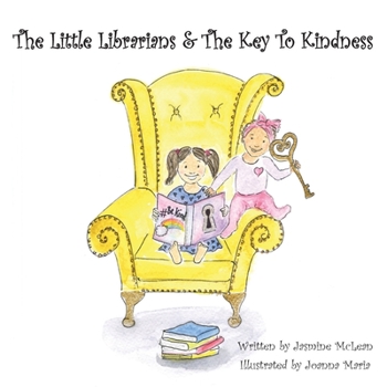 Paperback The Little Librarians & The Key To Kindness Book