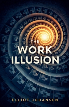 Paperback The Work Illusion Book