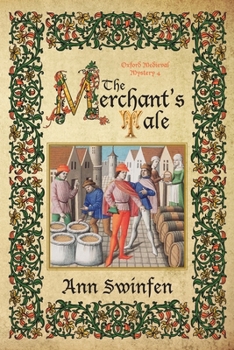 The Merchant's Tale - Book #4 of the Oxford Medieval Mysteries