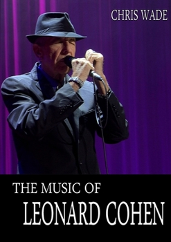 Paperback The Music of Leonard Cohen Book