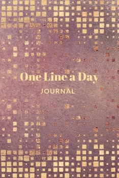 Paperback One Line A Day Journal: Pretty One Line A Day Journal To Write In, Five-Year Memory Book, Diary, Notebook, Lined Blank Pages Book