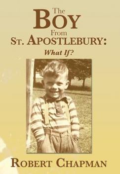 Hardcover The Boy from St. Apostlebury: What If? Book