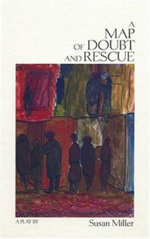 Hardcover A Map of Doubt and Rescue: A Play Book