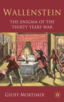 Paperback Wallenstein: The Enigma of the Thirty Years War Book