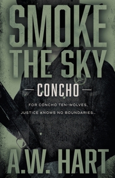 Paperback Smoke the Sky: A Contemporary Western Novel Book