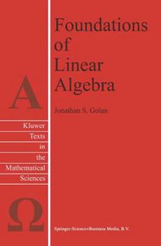 Paperback Foundations of Linear Algebra Book