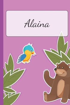 Paperback Alaina: Personalized Name Notebook for Girls - Custemized with 110 Dot Grid Pages - A custom Journal as a Gift for your Daught Book