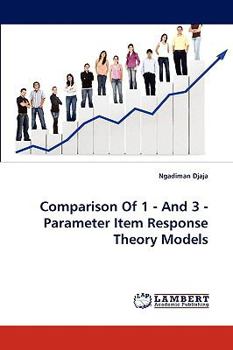 Paperback Comparison Of 1 - And 3 - Parameter Item Response Theory Models Book