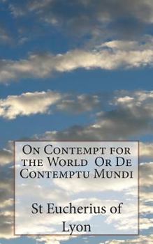 Paperback On Contempt for the World Or De Contemptu Mundi Book