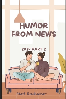 Paperback Humor from News 2024 - Part 2 Book