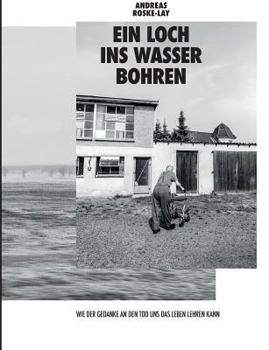 Paperback Ein Loch ins Wasser bohren [German] Book