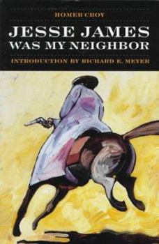 Paperback Jesse James Was My Neighbor Book