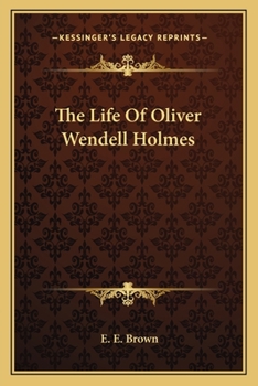 Life of Oliver Wendell Holmes