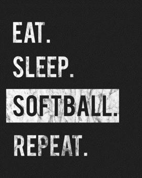Paperback Eat Sleep Softball Repeat: Enthusiasts Gratitude Journal Planner 386 Pages Notebook Black Print 193 Days 8"x10" Thick Book