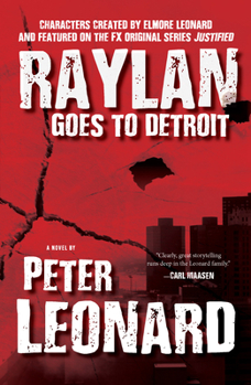 Raylan Goes to Detroit - Book #4 of the Raylan Givens