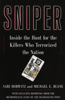 Hardcover Sniper: Inside the Hunt for the Killers Who Terrorized the Nation Book