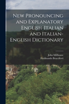 Paperback New Pronouncing and Explanatory English-Italian and Italian-English Dictionary Book