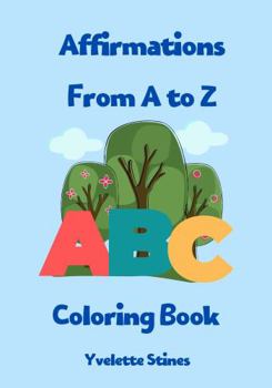 Paperback Affirmations from A to Z Coloring Book