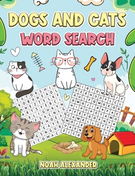 Paperback Dogs and Cats Word Search: Large Print Word Search Puzzle for Dog and Cat Lovers Book