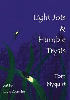 Paperback Light Jots & Humble Trysts Book