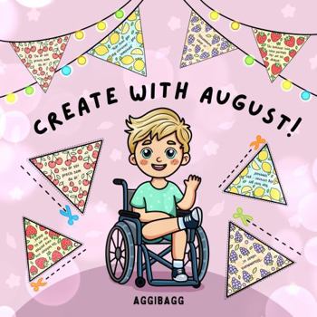 Paperback Create with August: Make Your Own Pennant Where Everyone Belongs (Add Color to August’s World) Book