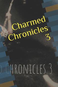 Paperback Charmed Chronicles 3: CCIII Book