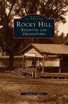 Hardcover Rocky Hill, Kingston and Griggstown Book