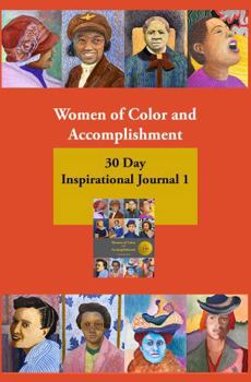Paperback Women of Color and Accomplishment 30 Day Inspirational Journal 1 Book