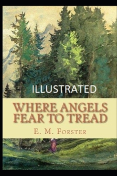 Paperback Where Angels Fear to Tread Illustrated Book