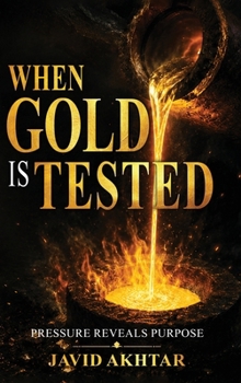 Hardcover When Gold Is Tested Book