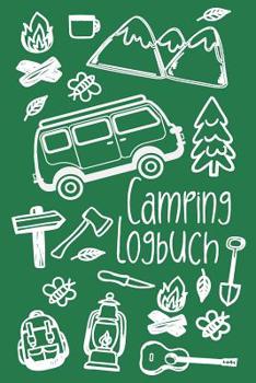 Paperback Camping Logbuch: Tagebuch für Deine Reise mit dem Campervan [German] Book