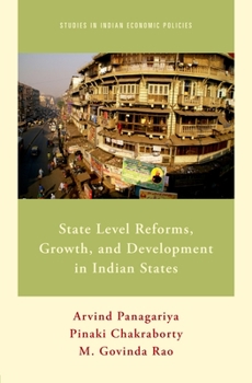 Hardcover State Level Reforms, Growth, and Development in Indian States Book