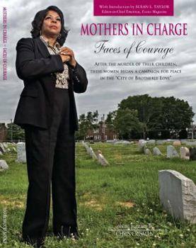Hardcover Mothers in Charge: Faces of Courage Book